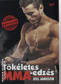 Joel Jamieson - Tökéletes MMA edzés