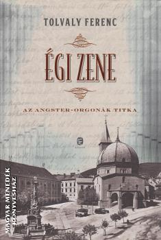 Tolvaly Ferenc - Égi zene
