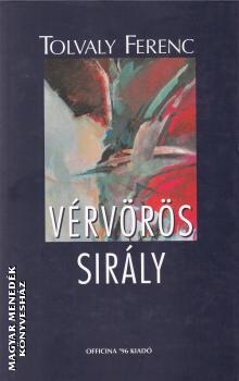 Tolvaly Ferenc - Vrvrs sirly