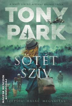 Tony Park - Sötét szív