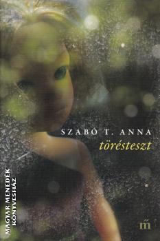Szabó T. Anna - Törésteszt