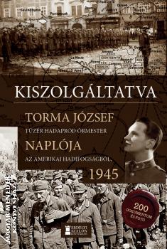 Torma Jzsef tzr hadaprd rmester - Kiszolgltatva