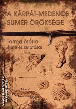 Torma Zsfia - A Krpt-medence sumr rksge