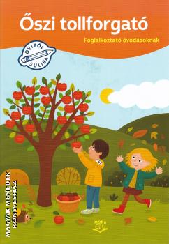 Török Ágnes (szerk.) - Őszi tollforgató