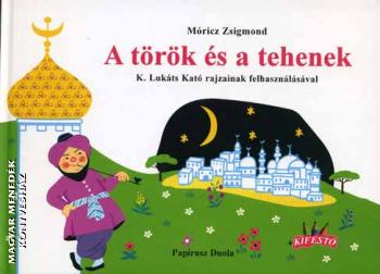 Móricz Zsigmond - A török és a tehenek