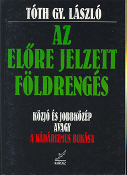 Tth Gy. Lszl - Az elre jelzett fldrengs