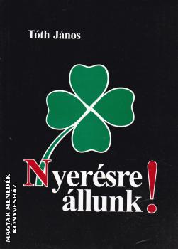 Tth Jnos - Nyersre llunk!