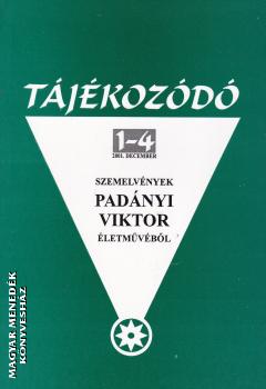 Tóth János - Szemelvények Padányi Viktor életművéből