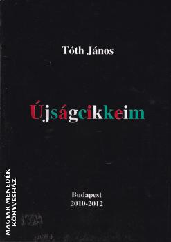 Tóth János - Újságcikkeim