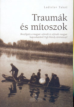 Vladislav Tak�c - Traum�k �s m�toszok