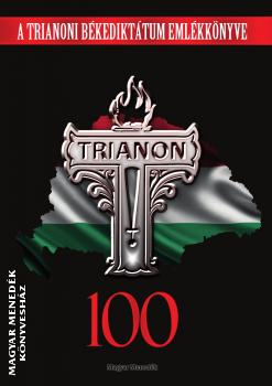 Raffay Ernő - Trianon 100 - Trianon Almanach - 7 könyv egyben (sima kiadás)