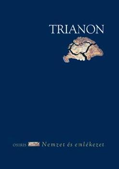 Nemzet s emlkezet sorozat - Trianon