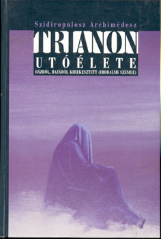 Szidiropulosz Archimédész - Trianon utóélete