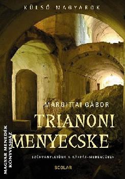 Margittai Gbor - Trianoni menyecske - Szrvnyltnk a Krpt-medencben