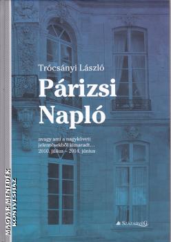 Trócsányi László - Párizsi Napló