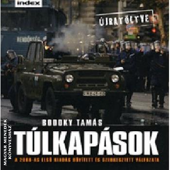 Bodoky Tamás - Túlkapások - újratöltve