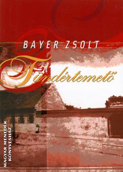 Bayer Zsolt - Tndrtemet