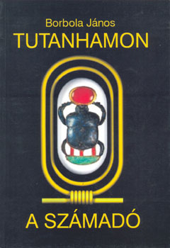 Borbola János - Tutanhamon