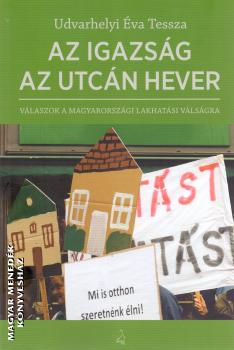 Udvarhelyi Éva Tessza - Az igazság az utcán hever