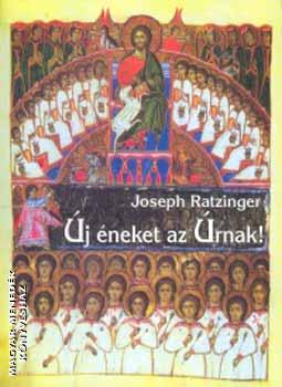 Joseph Ratzinger - j neket az rnak
