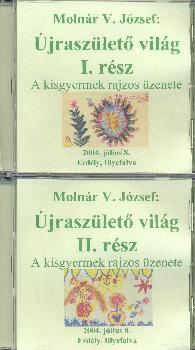 Molnr V. Jzsef - jraszlet vilg I-II.