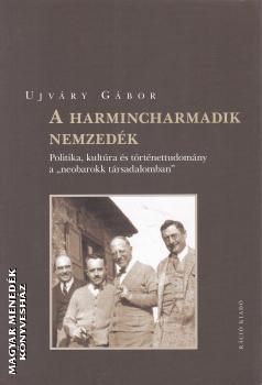 Ujváry Gábor - A harmincharmadik nemzedék