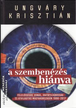 Ungváry Krisztián - A szembenézés hiánya