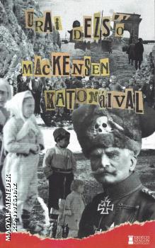 Urai Dezső - Mackensen katonáival