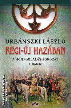 Urbánszki László - Régi-új hazában - II. kötet