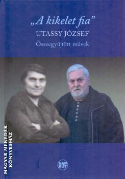 Utassy József - A kikelet fia