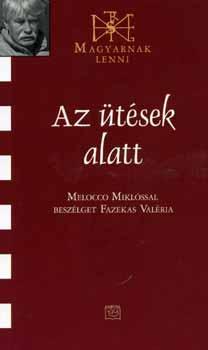 Melocco Mikls - Az tsek alatt