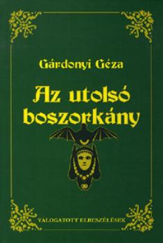 G�rdonyi G�za - Az utols� boszork�ny