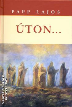 Papp Lajos - Úton