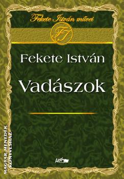 Fekete Istv�n - Vad�szok