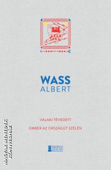 Wass Albert - Valaki tévedett - Ember az országút szélén