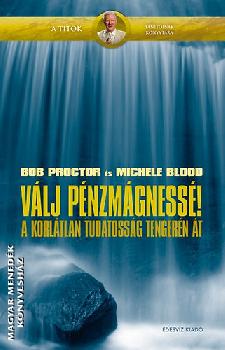 Bob Proctor-Michele Blood - Vlj pnzmgness!