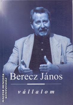 Berecz János - Vállalom  ANTIKVÁR