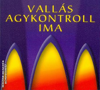 Dr. Domján László - Vallás Agykontroll Ima
