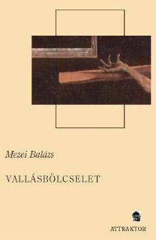 Mezei Balázs - Vallásbölcselet I-II.