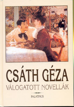 Csáth Géza - Válogatott novellák