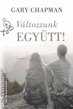 Gary Chapman - Változzunk együtt!