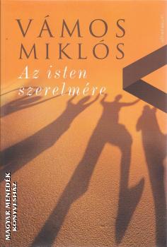 Vámos Miklós - Az isten szerelmére
