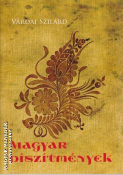 Várdai Szilárd - Magyar díszítmények
