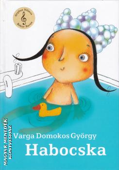 Varga Domokos Gyrgy - Habocska - CD mellklettel