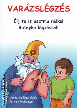 - Varázslégzés