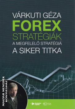 Vrkuti Gza - Forex stratgik