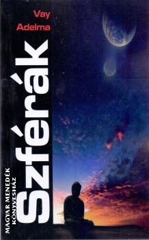 Vay Adelma - Szférák
