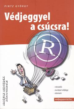 Pintz Gyrgy - Vdjeggyel a cscsra ANTIKVR
