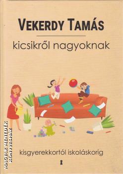 Vekerdy Tams - Kicsikrl nagyoknak