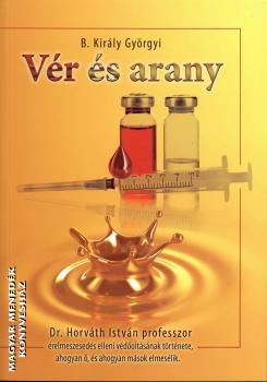 B. Király Györgyi - Vér és arany